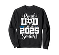 Proud Dad Class 2025 Senior Soccer Sweatshirt - Trendy Graphic Unisex - T-Shirt, Sweatshirt, Hoodie