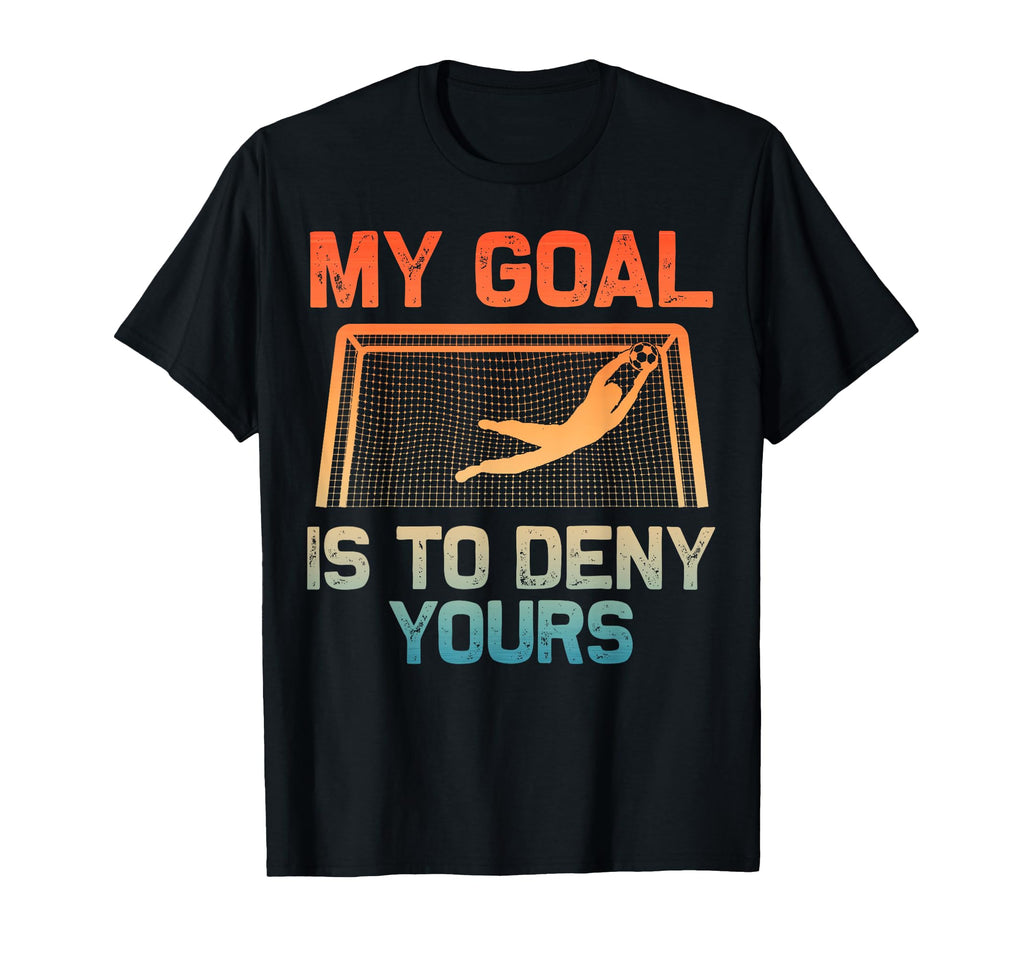 Soccer Goalie Art Gag Soccer Player T-Shirt - Streetwear Style for Adults - T-Shirt, Sweatshirt, Hoodie