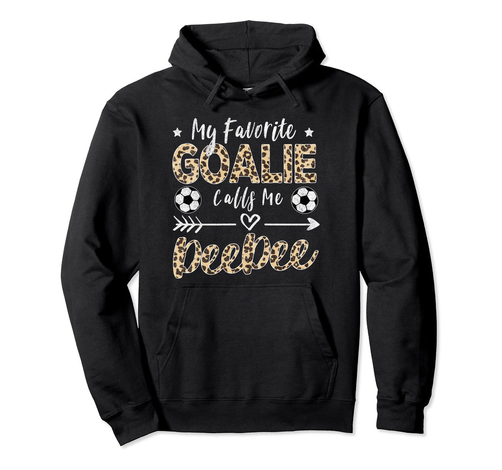 My Favorite Goalie Calls Me Deedee Hoodie - Minimalist Print for Adults - T-Shirt, Sweatshirt, Hoodie