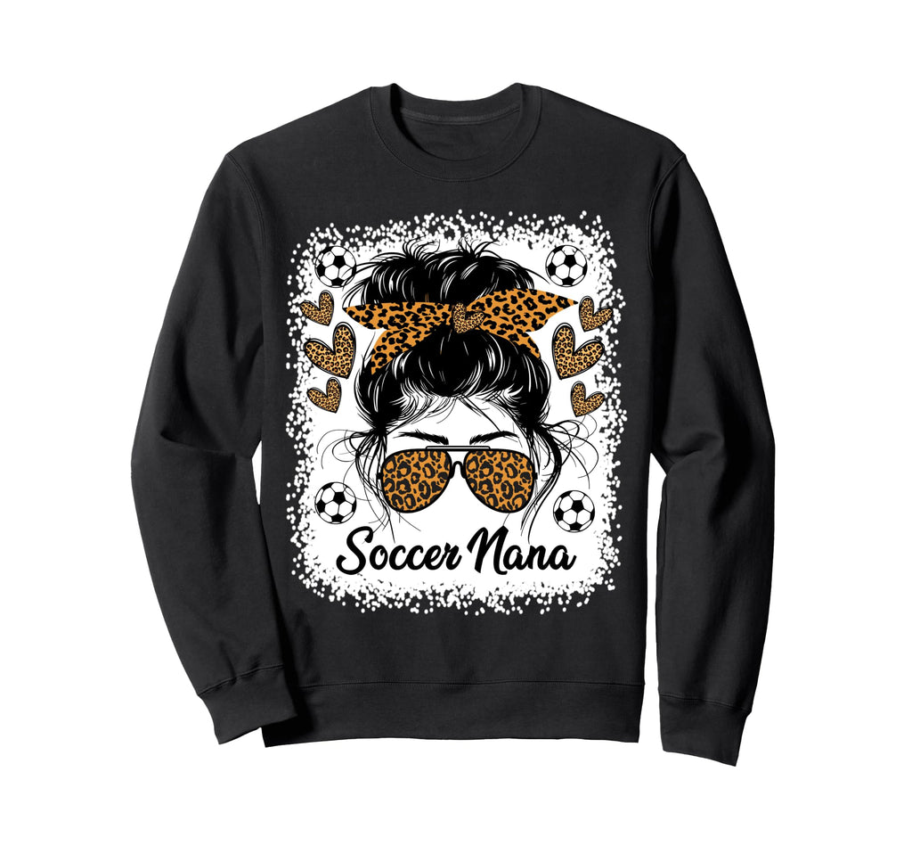 Soccer Nana Soccer Lovers Stylish Sweatshirt - Novelty Apparel for Adults - T-Shirt, Sweatshirt, Hoodie