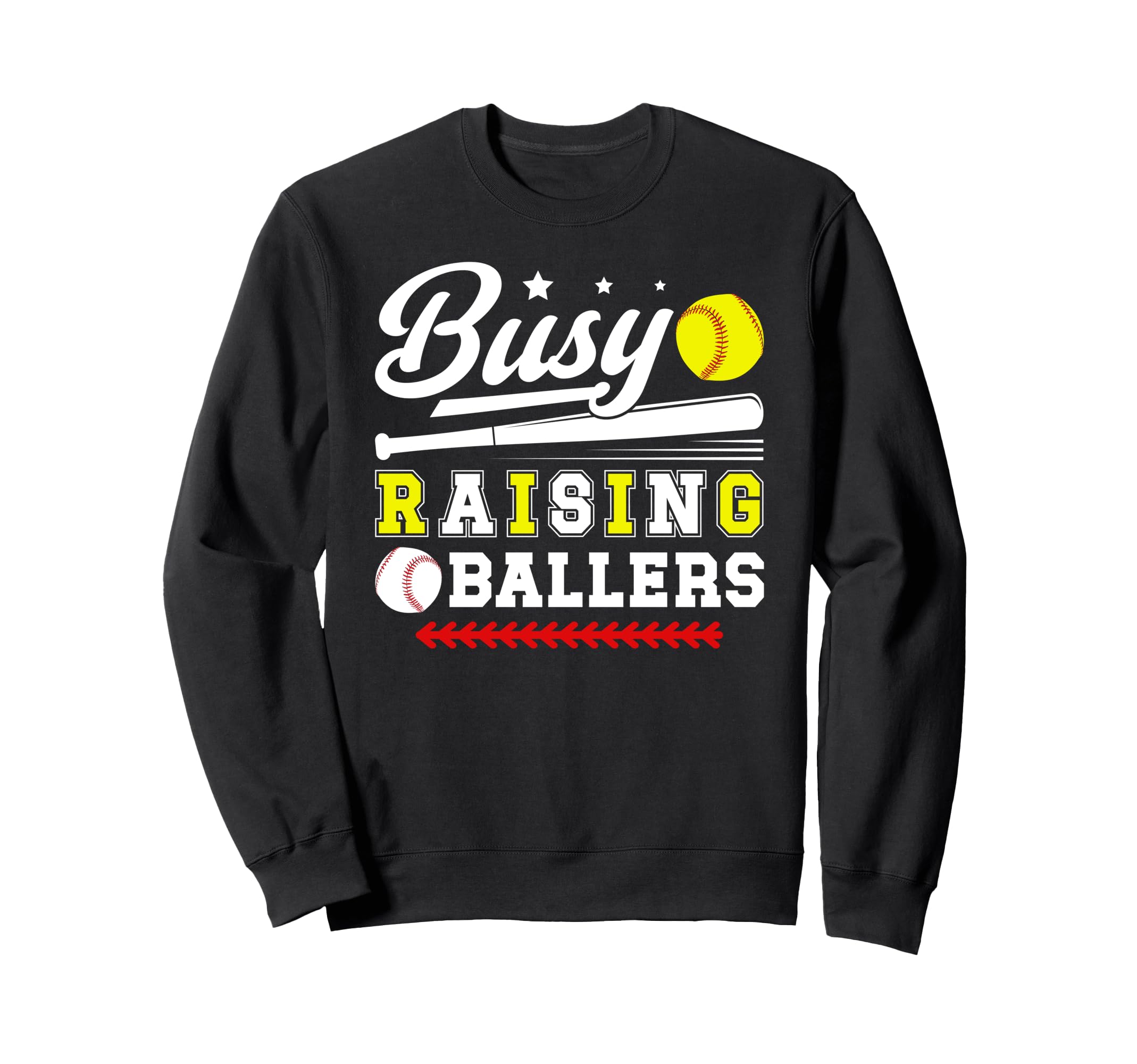 Busy Raising Ballers Softball Sweatshirt - Custom Art Print Men Women - T-Shirt, Sweatshirt, Hoodie