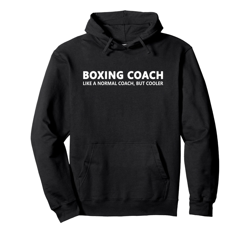 Funny Boxing Coach Definition Boxing Hoodie - Casual Everyday Wear Unisex - T-Shirt, Sweatshirt, Hoodie