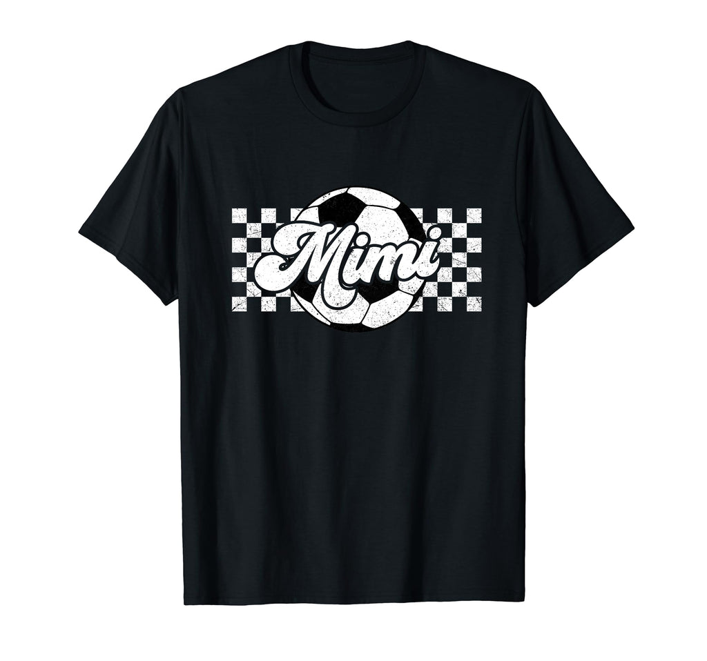 Soccer Mimi Sport Lover Family Mothers T-Shirt - Streetwear Style Unisex - T-Shirt, Sweatshirt, Hoodie