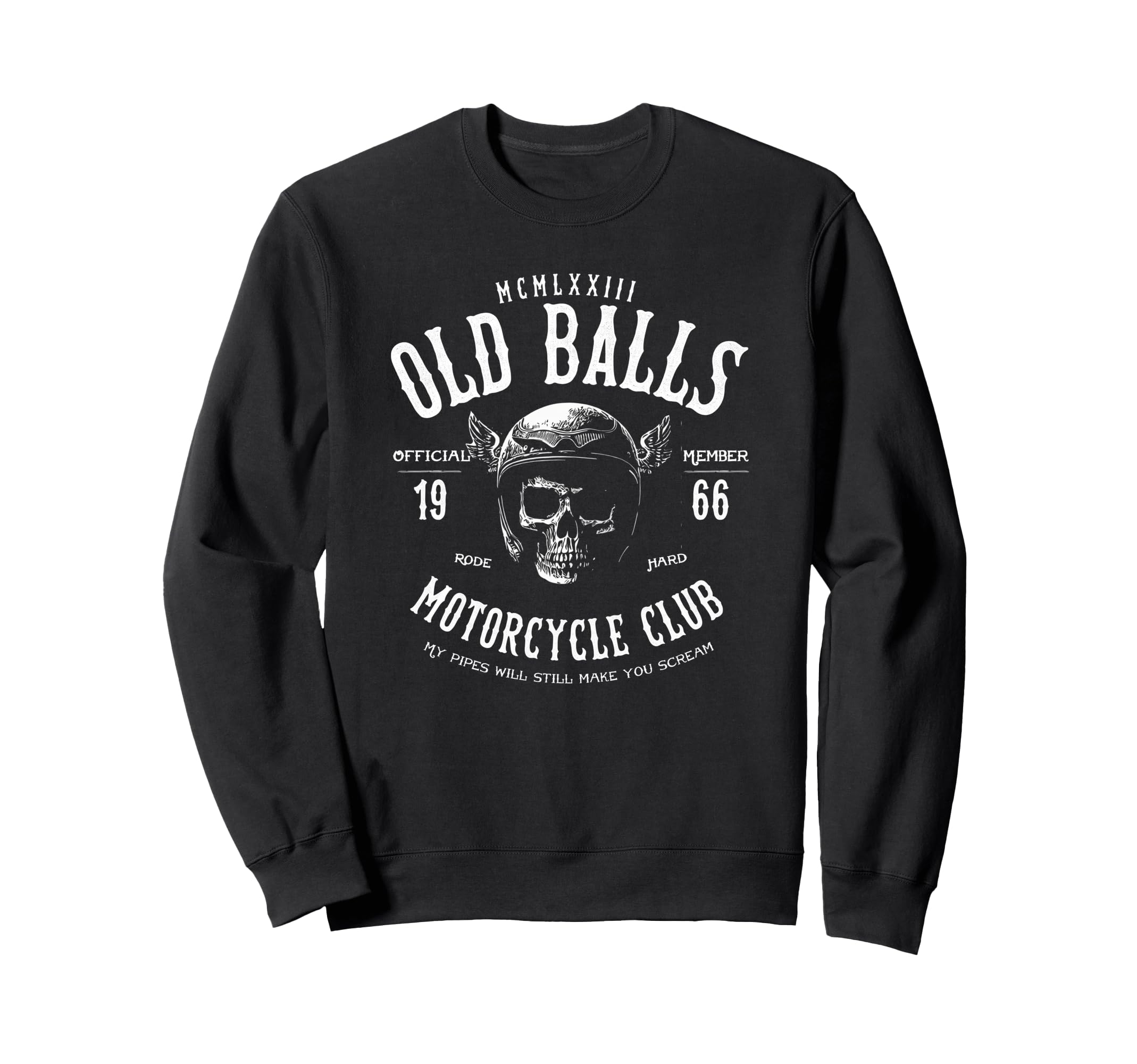 Old Balls Motorcycle Club Est 1966 Sweatshirt - Novelty Apparel Unisex - T-Shirt, Sweatshirt, Hoodie