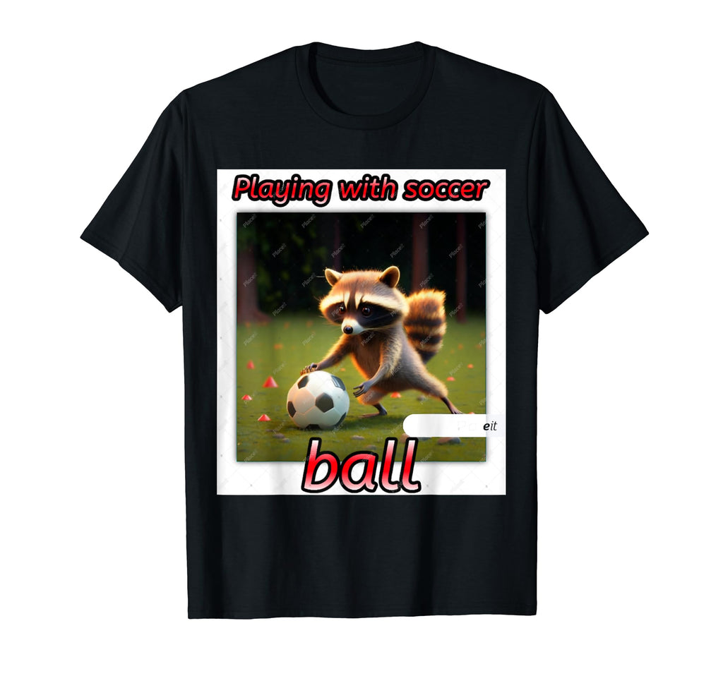 Raccoon Playing Soccer Ball T-Shirt - Aesthetic Graphic Unisex - T-Shirt, Sweatshirt, Hoodie