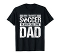 My Favorite Soccer Player Calls Me Dad T-Shirt - Graphic Print for Adults - T-Shirt, Sweatshirt, Hoodie