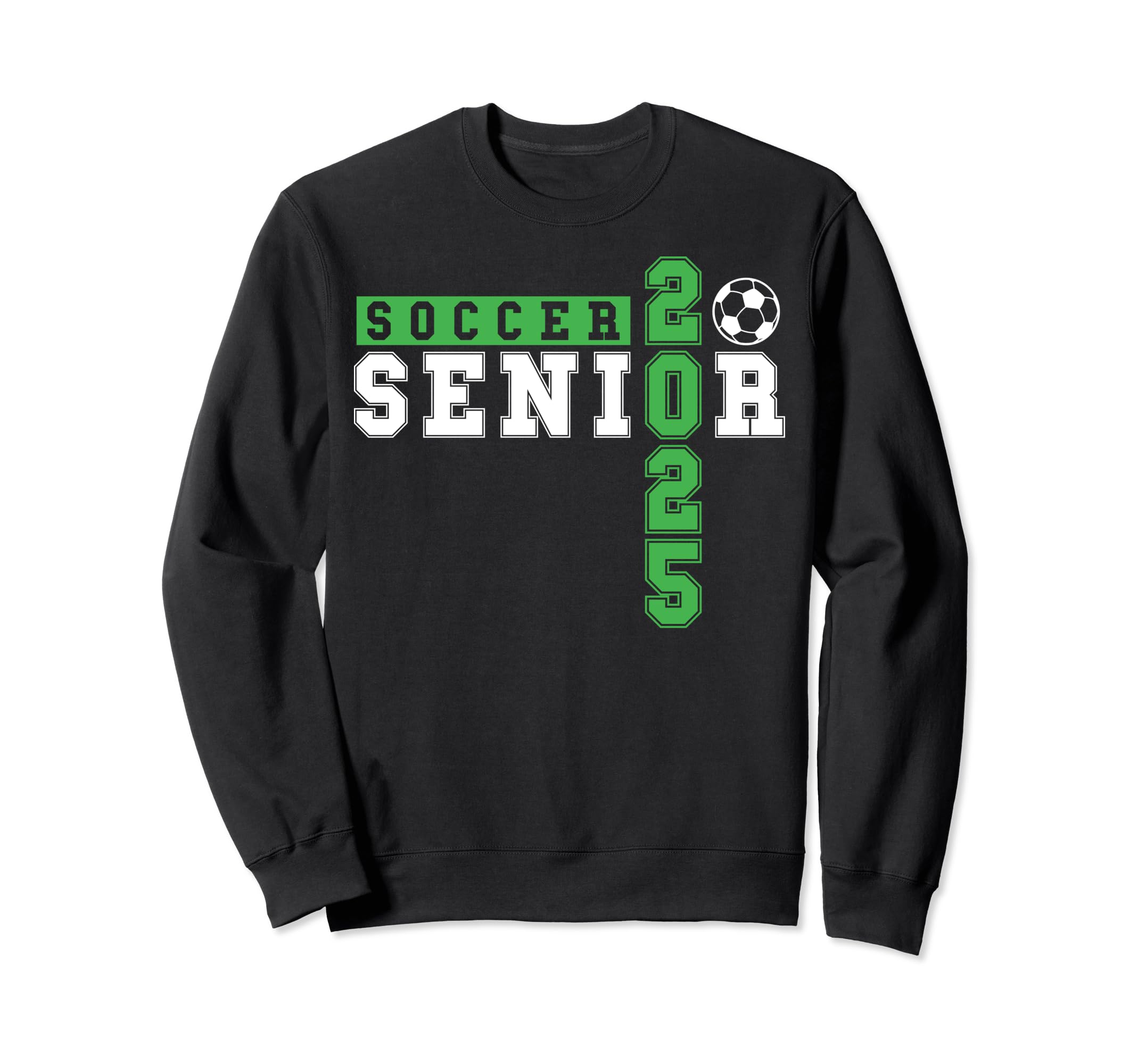 Soccer Senior Night Soccer Senior Sweatshirt - Streetwear Style Men Women - T-Shirt, Sweatshirt, Hoodie