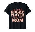 My Favorite Rugby Player Calls Me Mom T-Shirt - Streetwear Style Unisex - T-Shirt, Sweatshirt, Hoodie