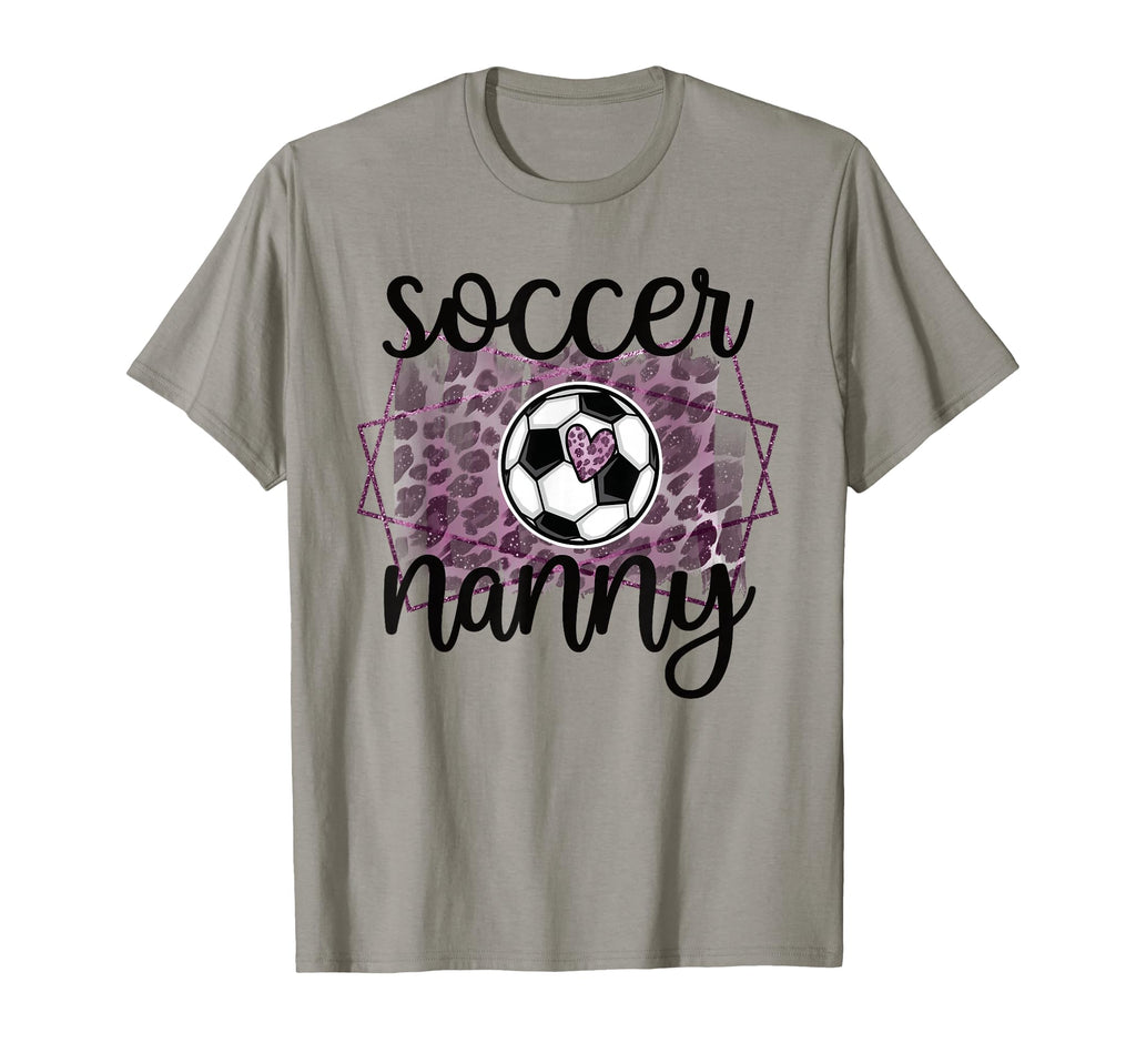 Soccer Nanny Grandma Nanny Soccer T-Shirt - Casual Everyday Wear Unisex - T-Shirt, Sweatshirt, Hoodie