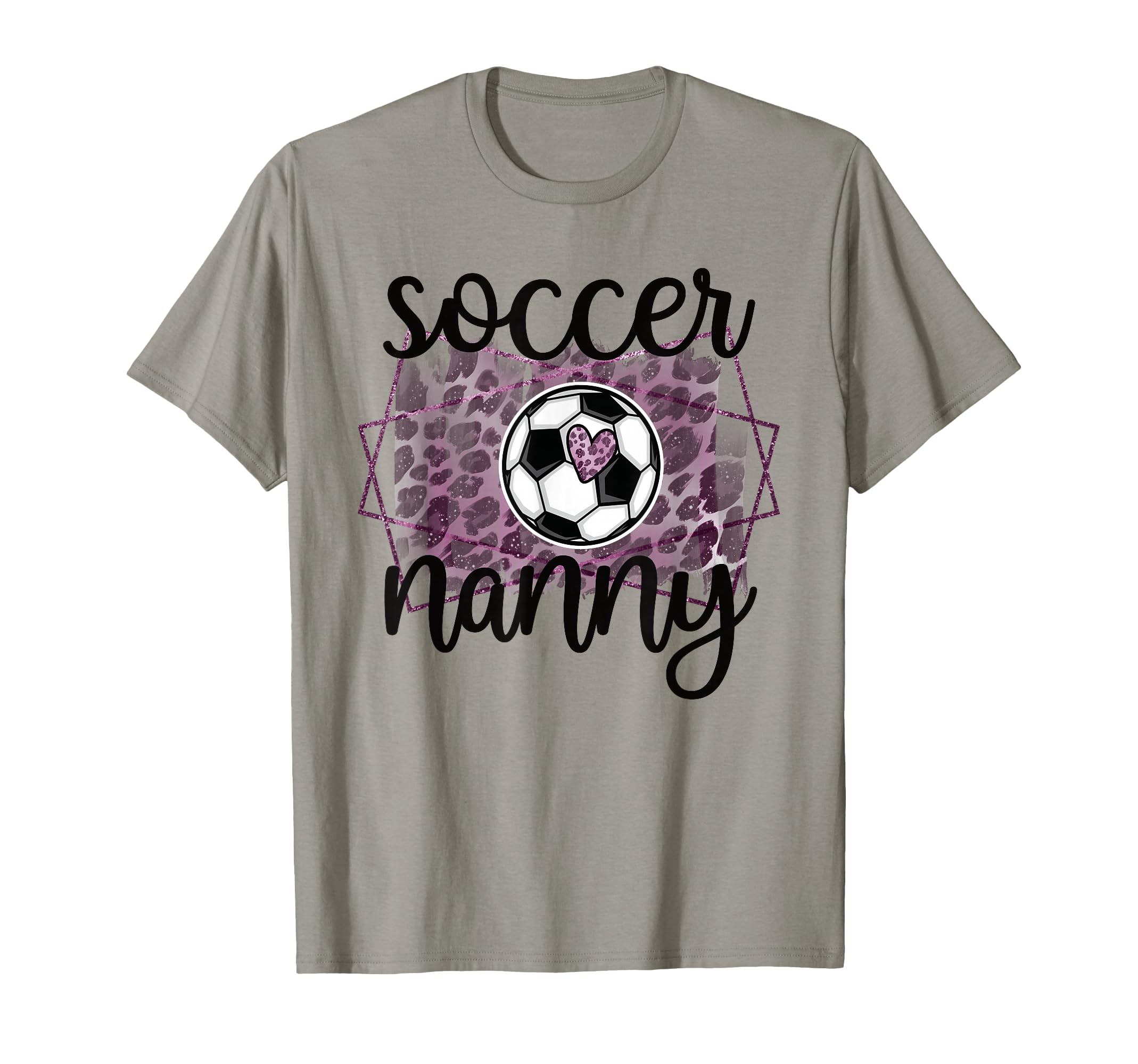 Soccer Nanny Grandma Nanny Soccer T-Shirt - Casual Everyday Wear Unisex - T-Shirt, Sweatshirt, Hoodie