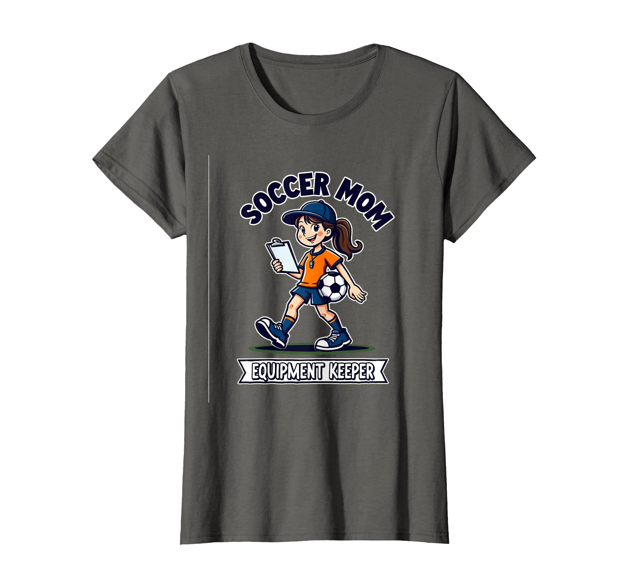 Soccer Mom Equipment Keeper T-Shirt - Aesthetic Graphic Unisex - T-Shirt, Sweatshirt, Hoodie