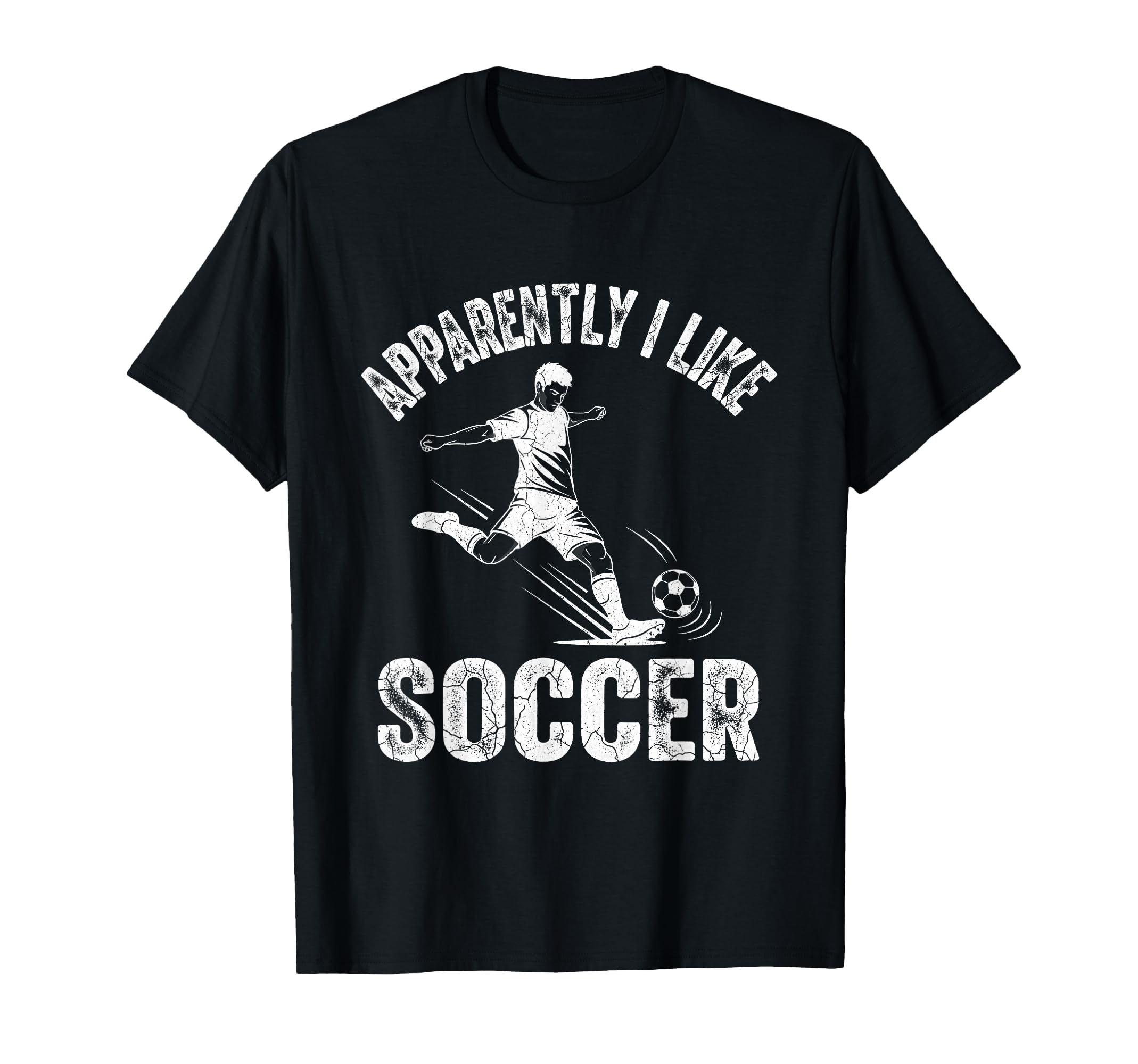 Apparently I Like Soccer Season Funny T-Shirt - Unique Graphic for Adults - T-Shirt, Sweatshirt, Hoodie