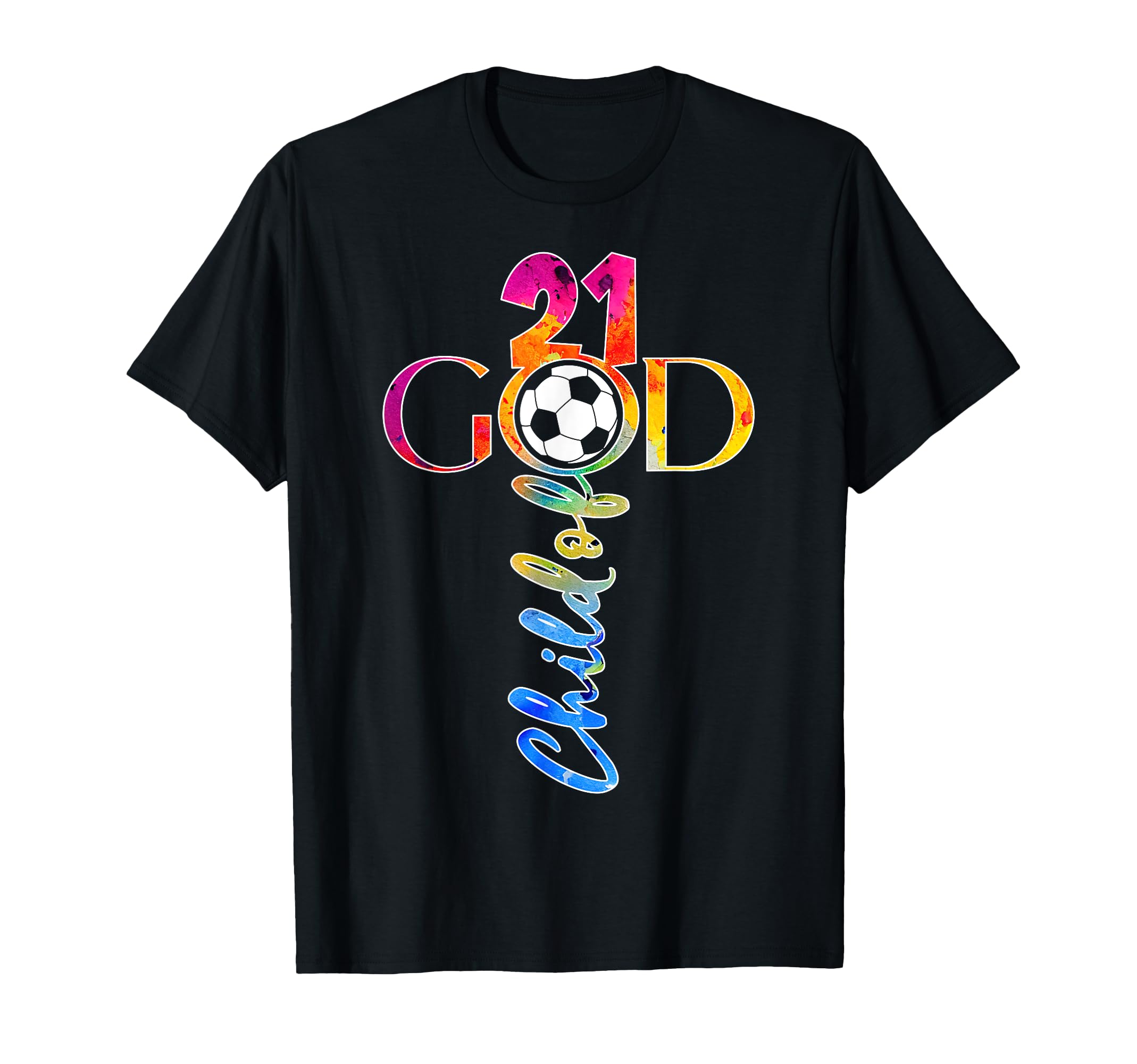 Jesus 21 Years Child God Soccer 21St T-Shirt - Unique Graphic for Adults - T-Shirt, Sweatshirt, Hoodie