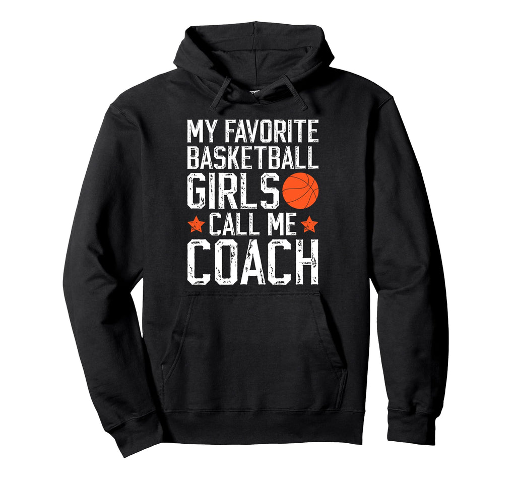 Call Me Coach Basketball Coach Hoodie - Casual Everyday Wear Unisex - T-Shirt, Sweatshirt, Hoodie