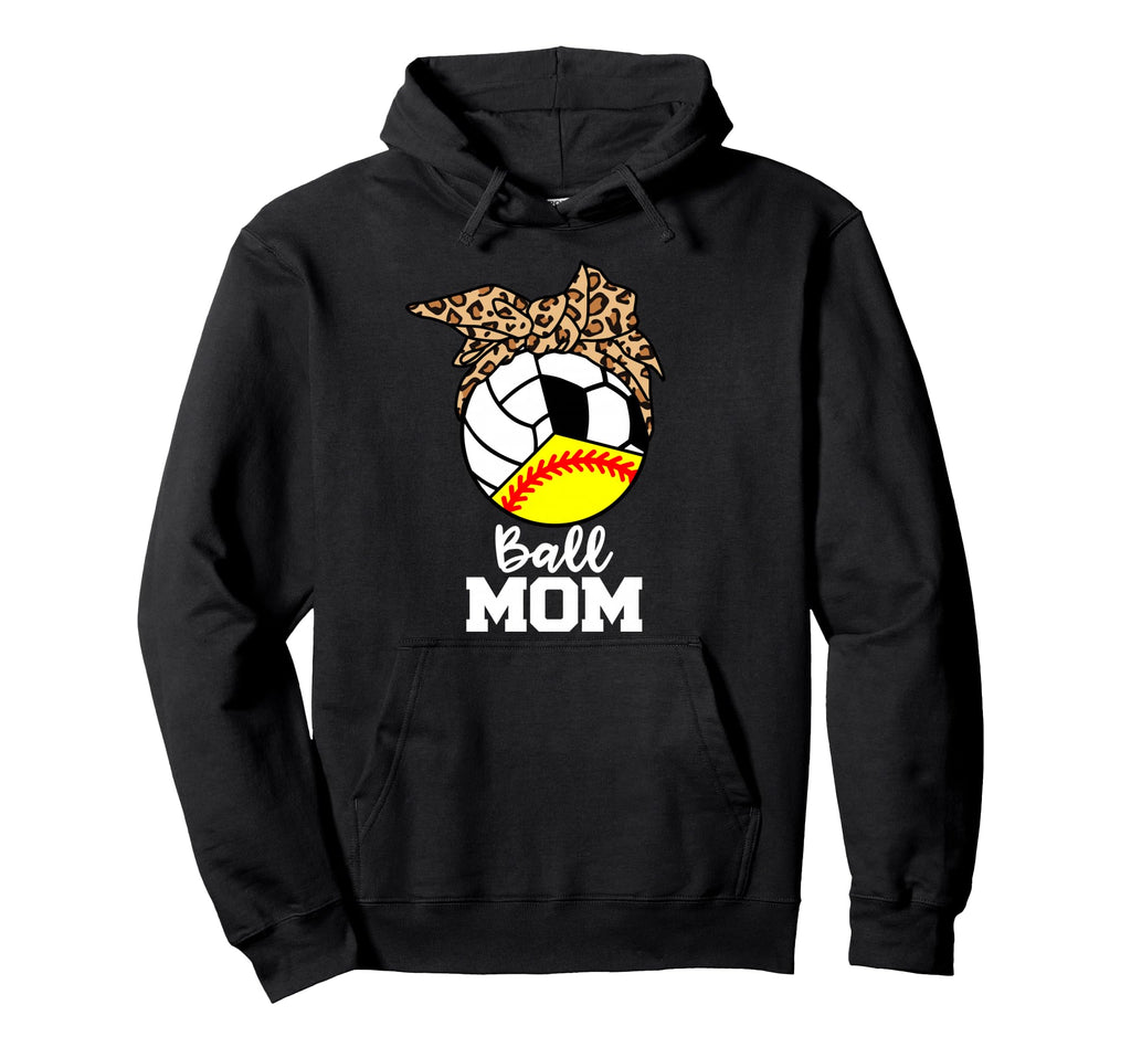 Ball Mom Funny Softball Volleyball Hoodie - Fun Novelty Design for Adults - T-Shirt, Sweatshirt, Hoodie