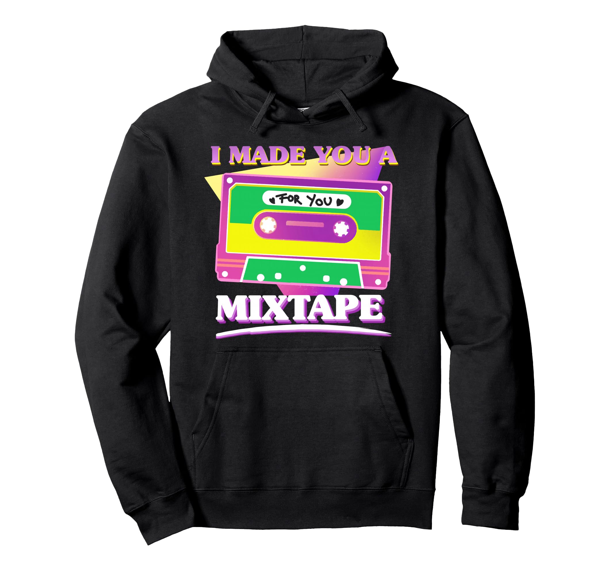 I Made You Mixtape Cassette Tape Hoodie - Unique Graphic Men Women - T-Shirt, Sweatshirt, Hoodie