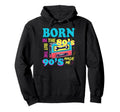 Born 80S But 90S Made Me Nostalgia Hoodie - Streetwear Style Unisex - T-Shirt, Sweatshirt, Hoodie