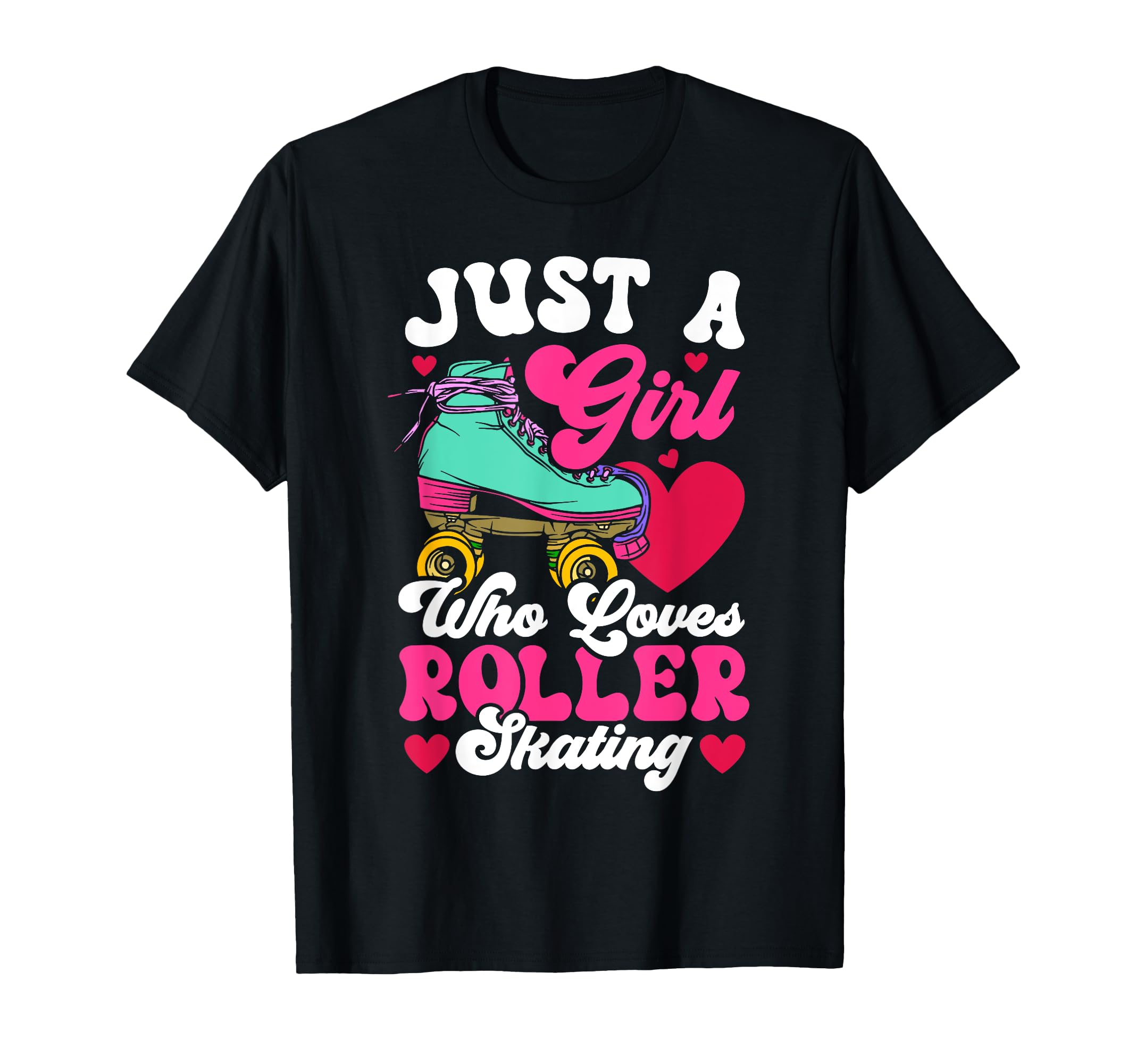 Roller Skating Skate 1970S Just Who T-Shirt - Novelty Apparel Unisex - T-Shirt, Sweatshirt, Hoodie