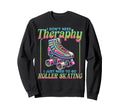 Roller Skating Skate 1970S I Dont Sweatshirt - Trendy Graphic Men Women - T-Shirt, Sweatshirt, Hoodie