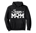 Soccer Team Mom Appreciation Soccer Hoodie - Casual Everyday Wear Unisex - T-Shirt, Sweatshirt, Hoodie
