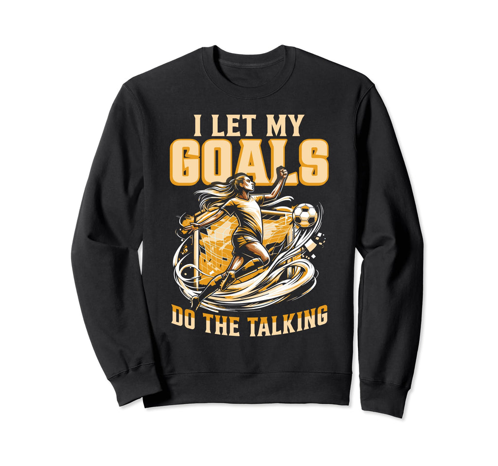 Soccer Soccer Player Sweatshirt - Streetwear Style Men Women - T-Shirt, Sweatshirt, Hoodie