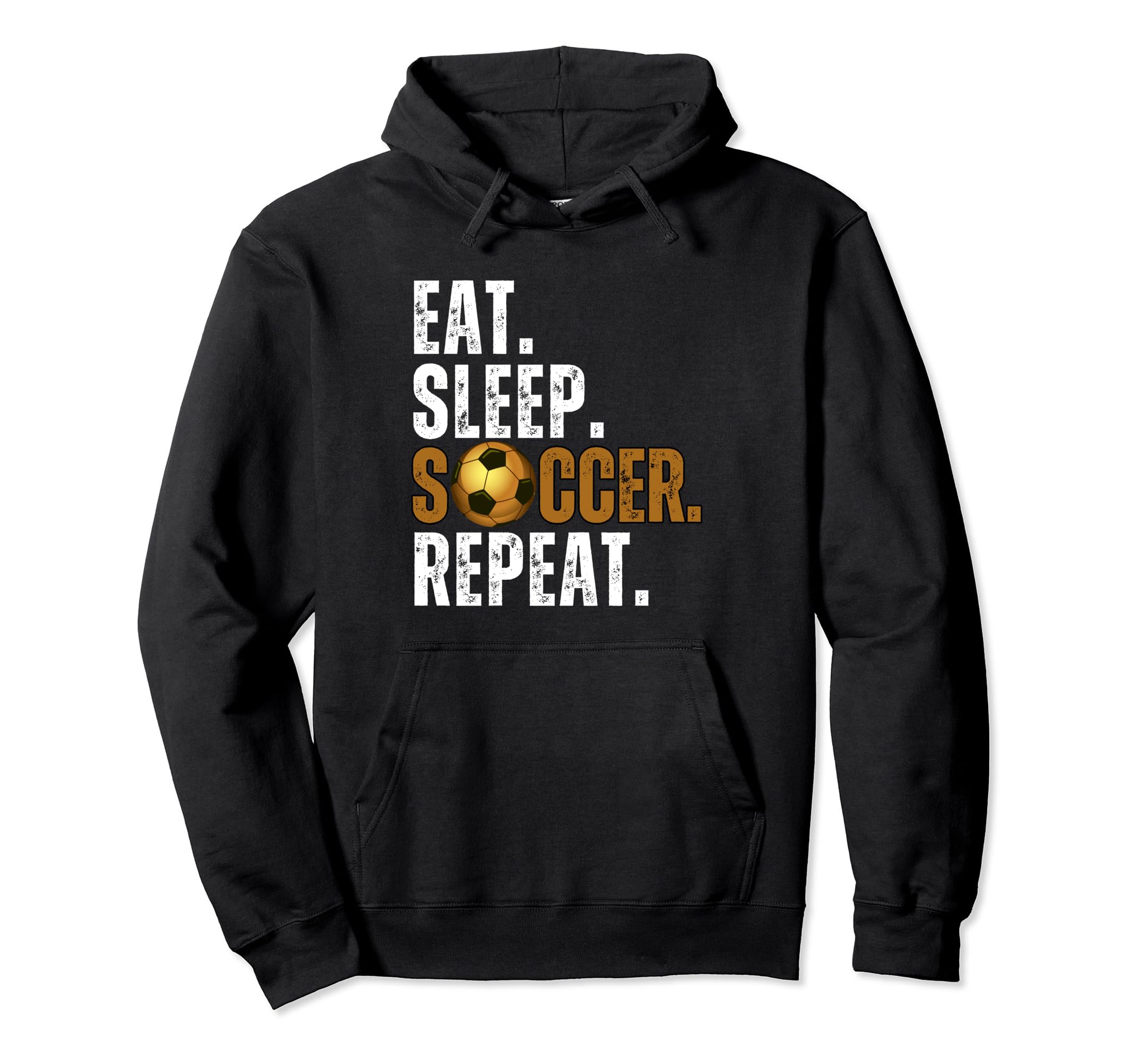 Soccer Lover Themed Tees Eat Sleep Hoodie - Fun Novelty Design Unisex - T-Shirt, Sweatshirt, Hoodie