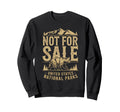 Not Sale Protect Our National Park Sweatshirt - Custom Art Print Men Women - T-Shirt, Sweatshirt, Hoodie