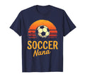 Proud Soccer Nana Funny Grandma Lover T-Shirt - Streetwear Style Unisex - T-Shirt, Sweatshirt, Hoodie