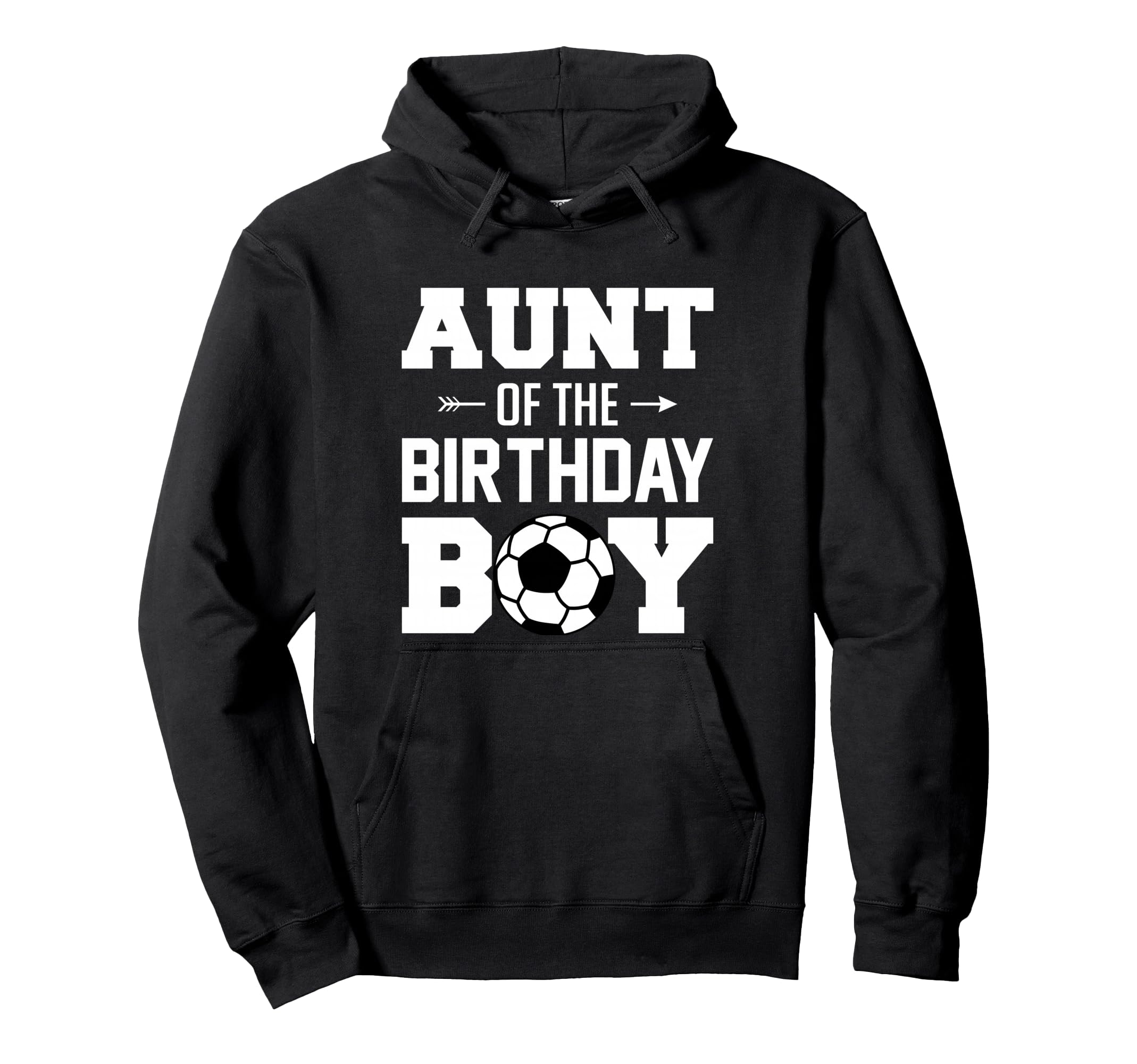 Aunt Birthday Funny Soccer Family Hoodie - Minimalist Print Men Women - T-Shirt, Sweatshirt, Hoodie
