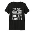 Mens Im Soccer Goalie Uncle Soccer T-Shirt - Custom Art Print for Adults - T-Shirt, Sweatshirt, Hoodie