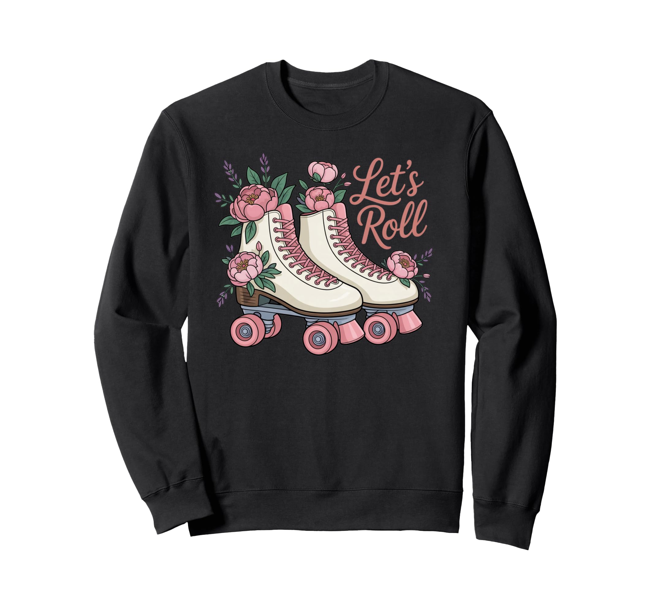 Lets Roll Flower Skate Roller Sweatshirt - Custom Art Print for Adults - T-Shirt, Sweatshirt, Hoodie