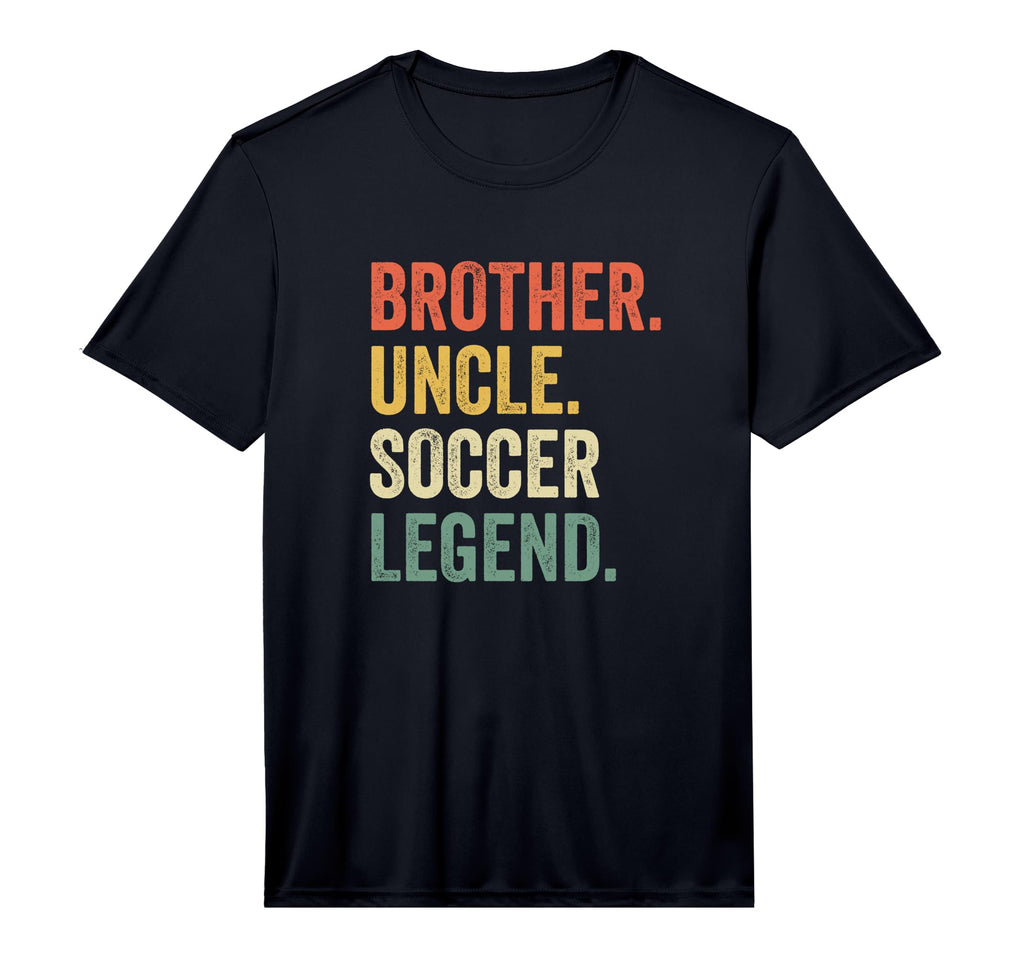 Mens Brother Uncle Soccer Legend Player T-Shirt - Graphic Print Men Women - T-Shirt, Sweatshirt, Hoodie