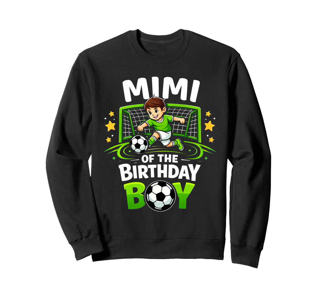 Mimi Birthday Soccer Ball Funny Sweatshirt - Aesthetic Graphic Unisex - T-Shirt, Sweatshirt, Hoodie