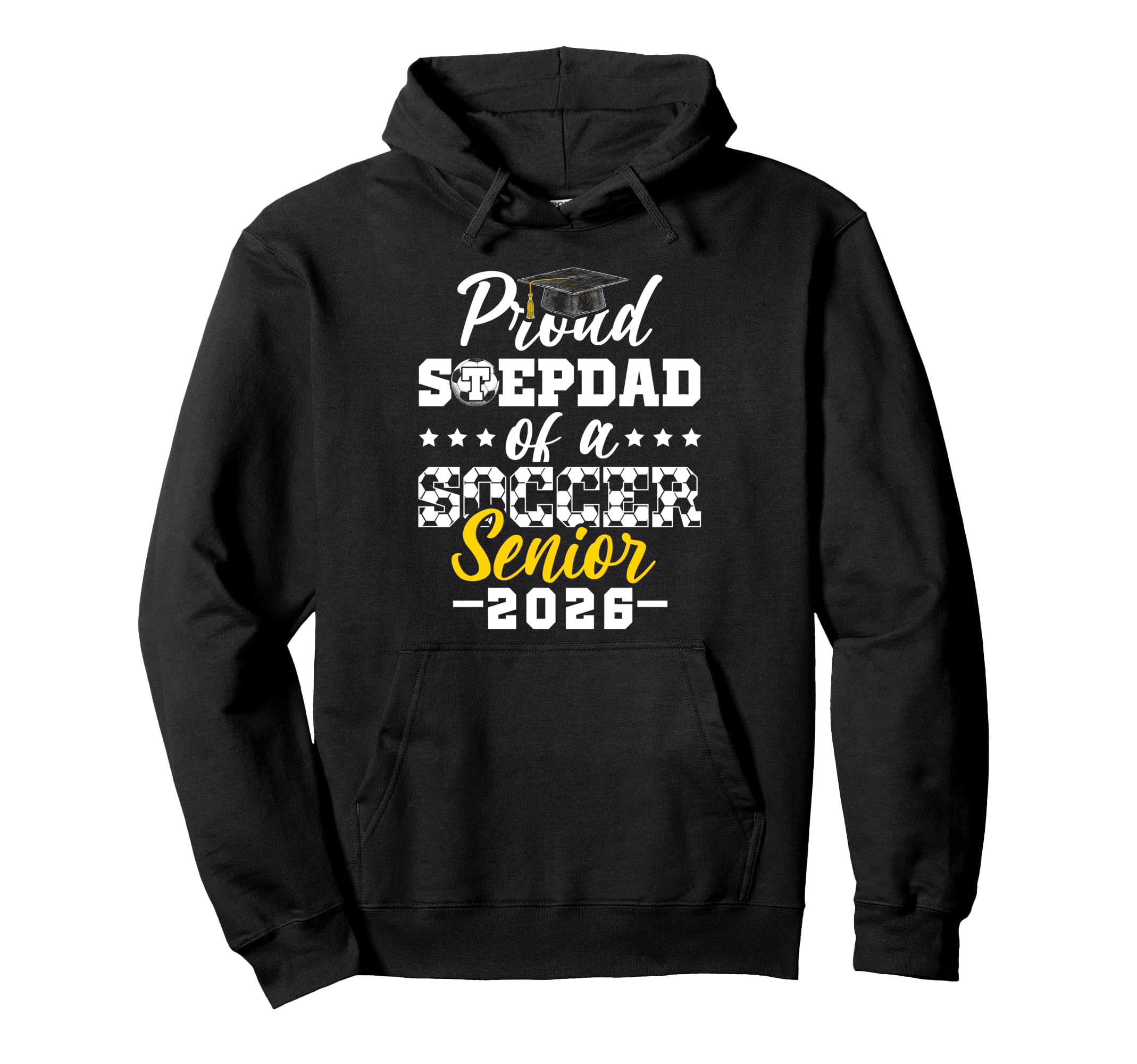 Proud Stepdad Soccer Senior 2026 Hoodie - Minimalist Print Unisex - T-Shirt, Sweatshirt, Hoodie