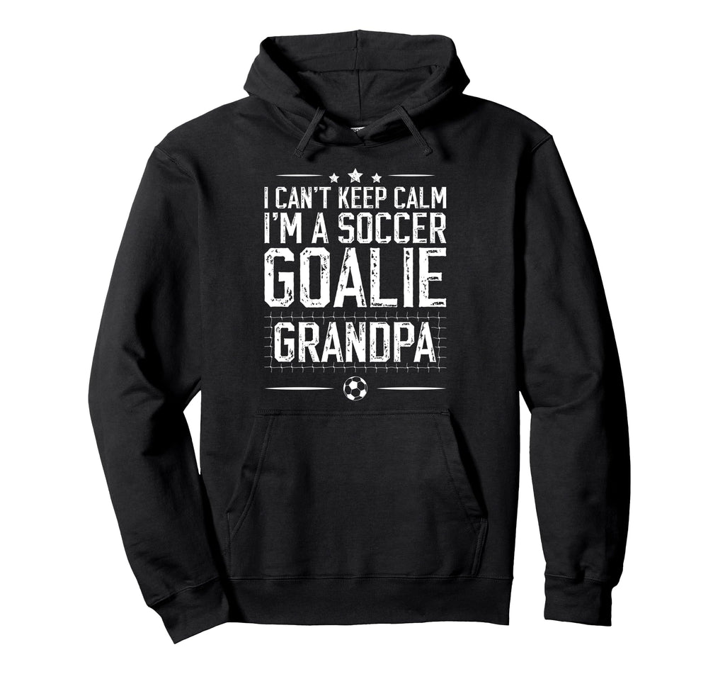 Im Soccer Goalie Grandpa Soccer Hoodie - Minimalist Print for Adults - T-Shirt, Sweatshirt, Hoodie