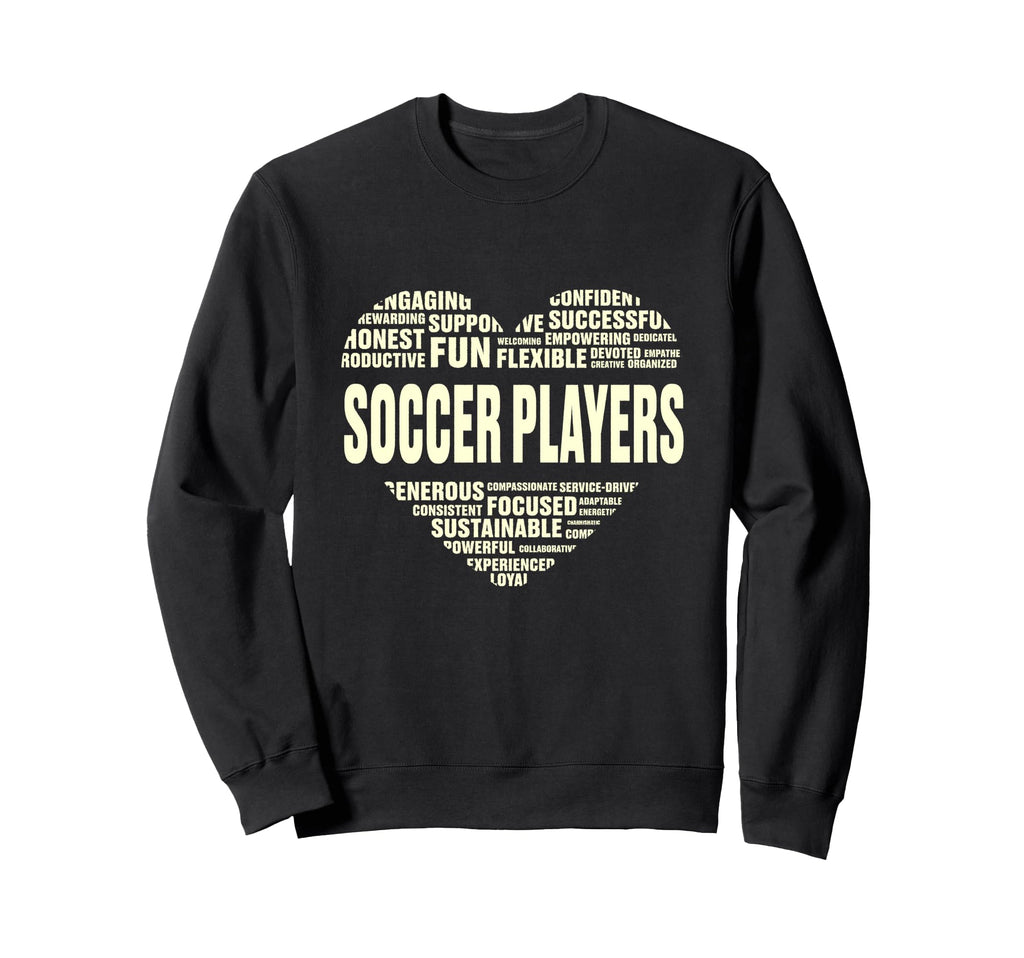 Love Heart Facts Soccer Players Lover Sweatshirt - Streetwear Style Unisex - T-Shirt, Sweatshirt, Hoodie