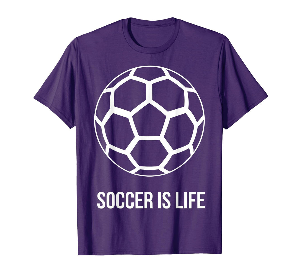 Soccer Is Life T-Shirt - Streetwear Style Unisex - T-Shirt, Sweatshirt, Hoodie