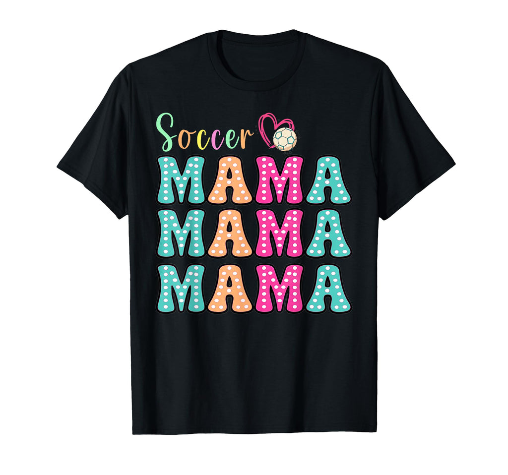 Soccer Mom Mama Colorful Polka Dot T-Shirt - Minimalist Print Men Women - T-Shirt, Sweatshirt, Hoodie