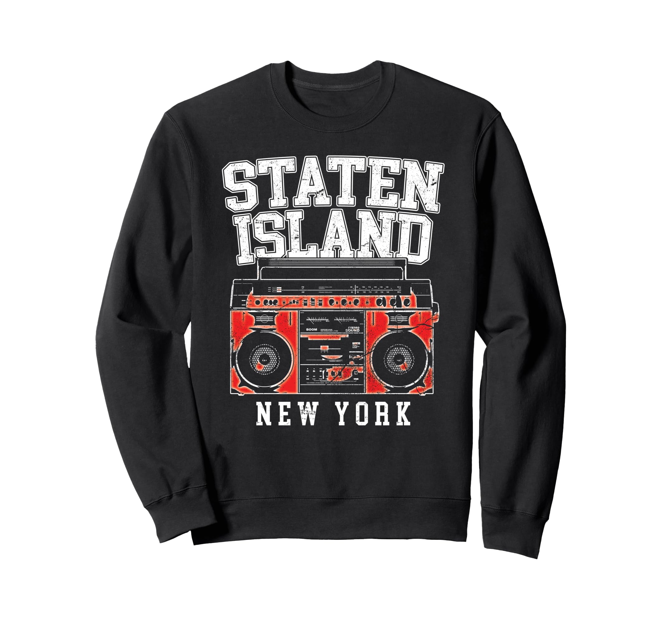 Staten Island New York Nyc Boombox Old Sweatshirt - Novelty Apparel Unisex - T-Shirt, Sweatshirt, Hoodie
