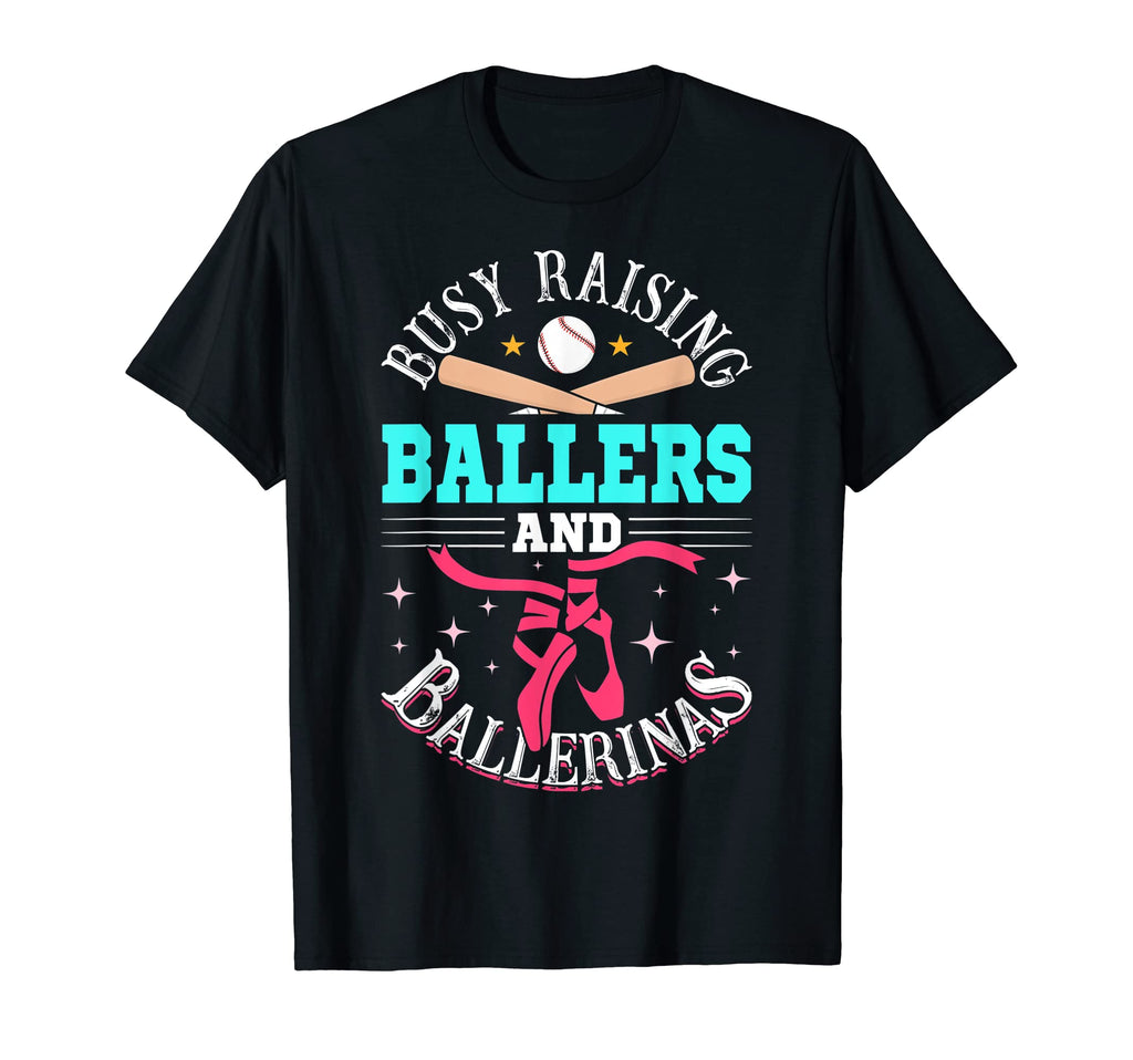Baseball Dance Mom Busy Raising T-Shirt - Casual Everyday Wear Unisex - T-Shirt, Sweatshirt, Hoodie