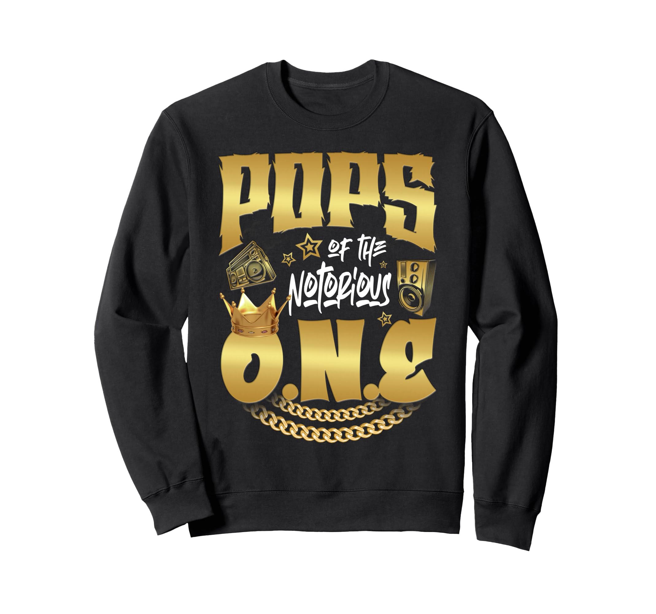 Pops Notorious One Old School Hip Sweatshirt - Streetwear Style for Adults - T-Shirt, Sweatshirt, Hoodie