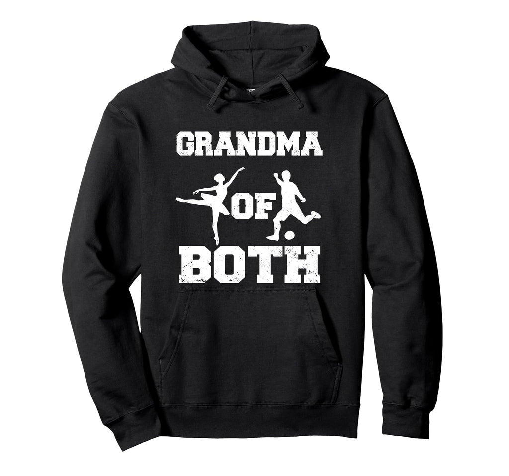 Grandma Both Ballet And Soccer Funny Hoodie - Casual Everyday Wear Unisex - T-Shirt, Sweatshirt, Hoodie