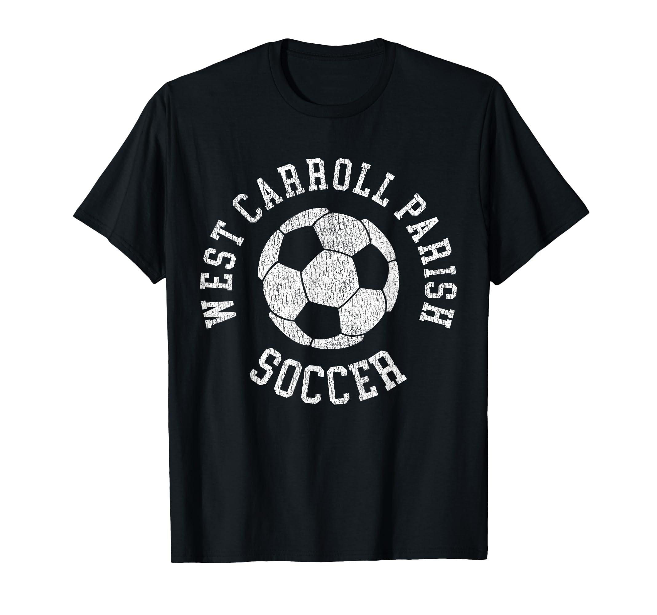 West Carroll Parish Soccer T-Shirt - Casual Everyday Wear Unisex - T-Shirt, Sweatshirt, Hoodie