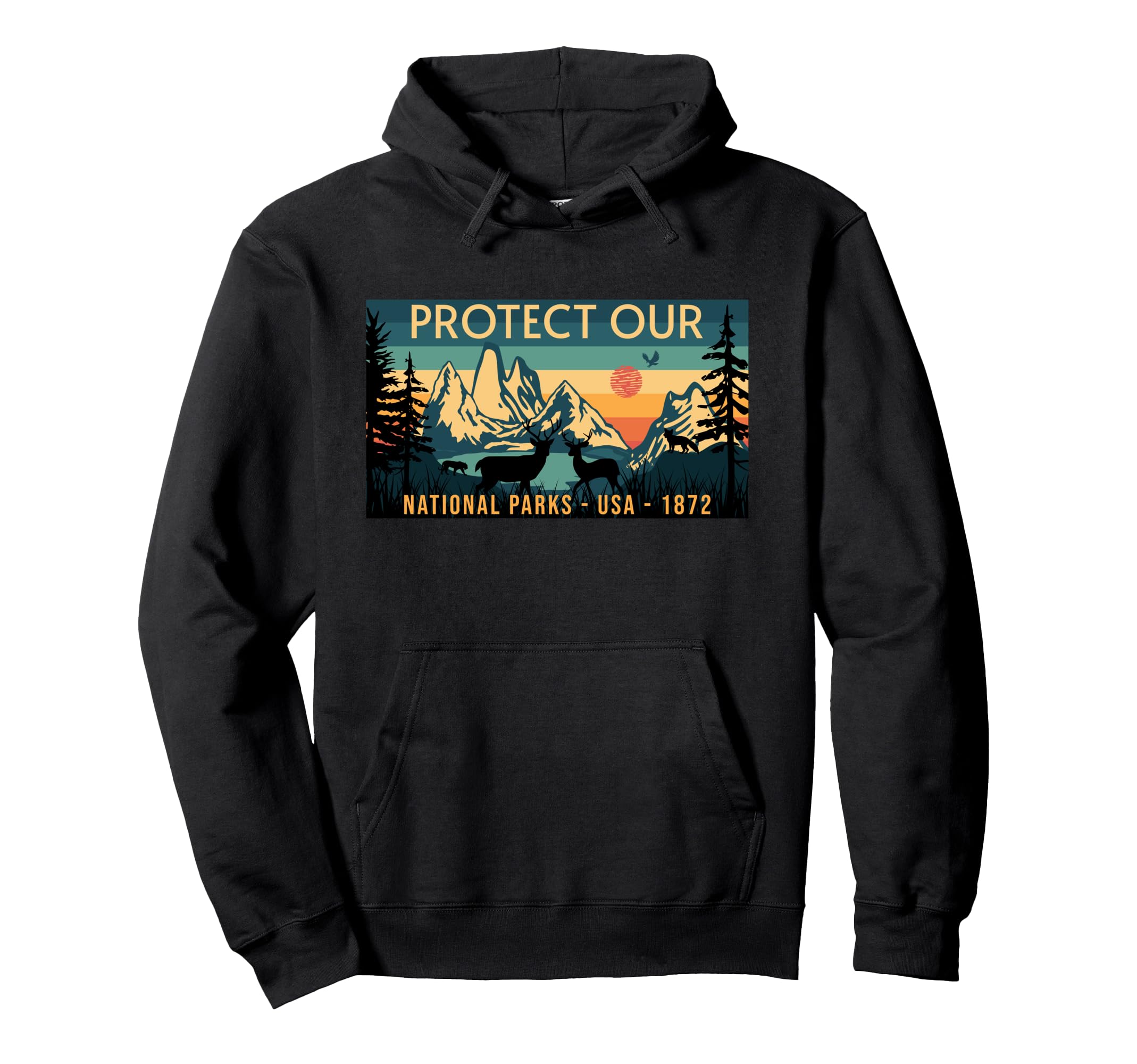 Protect Our Parks Embrace And Preserve Hoodie - Custom Art Print Men Women - T-Shirt, Sweatshirt, Hoodie