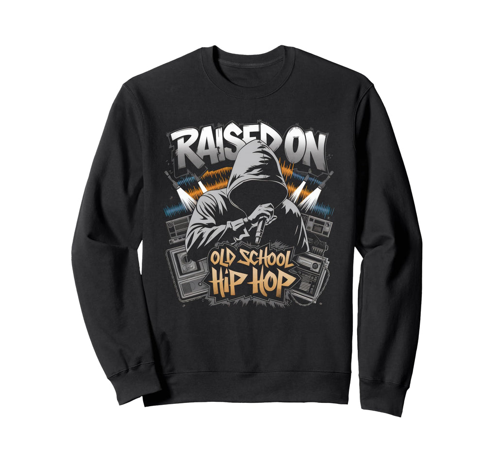 Raised Old School Hip Hop Cassette Sweatshirt - Custom Art Print Men Women - T-Shirt, Sweatshirt, Hoodie