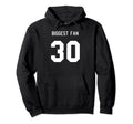 Number 30 Biggest Fan Sport Spirit Wear Hoodie - Novelty Apparel Unisex - T-Shirt, Sweatshirt, Hoodie