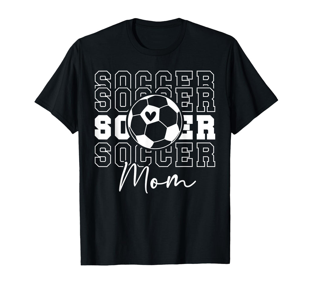 Soccer Mom Soccer Player Mom Soccer Mother T-Shirt - Trendy Graphic Unisex - T-Shirt, Sweatshirt, Hoodie