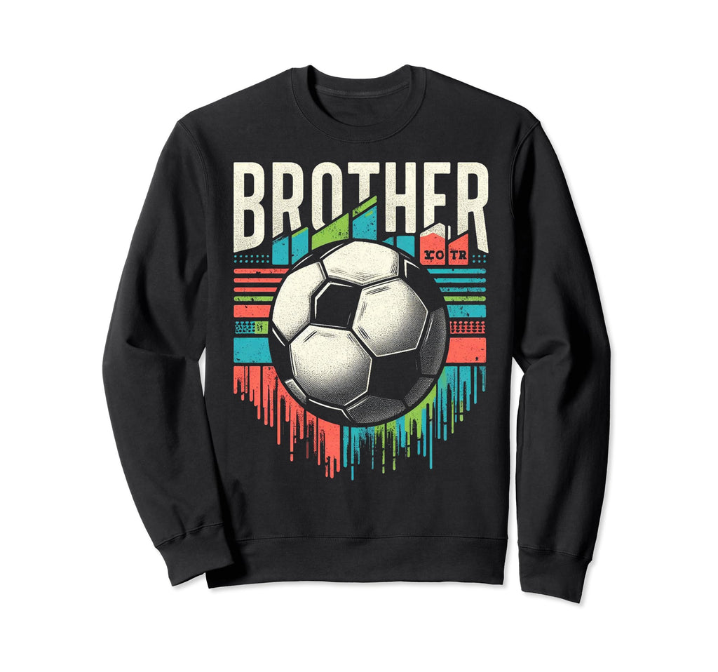 Soccer Brother Family Matching Team Sweatshirt - Unique Graphic Unisex - T-Shirt, Sweatshirt, Hoodie