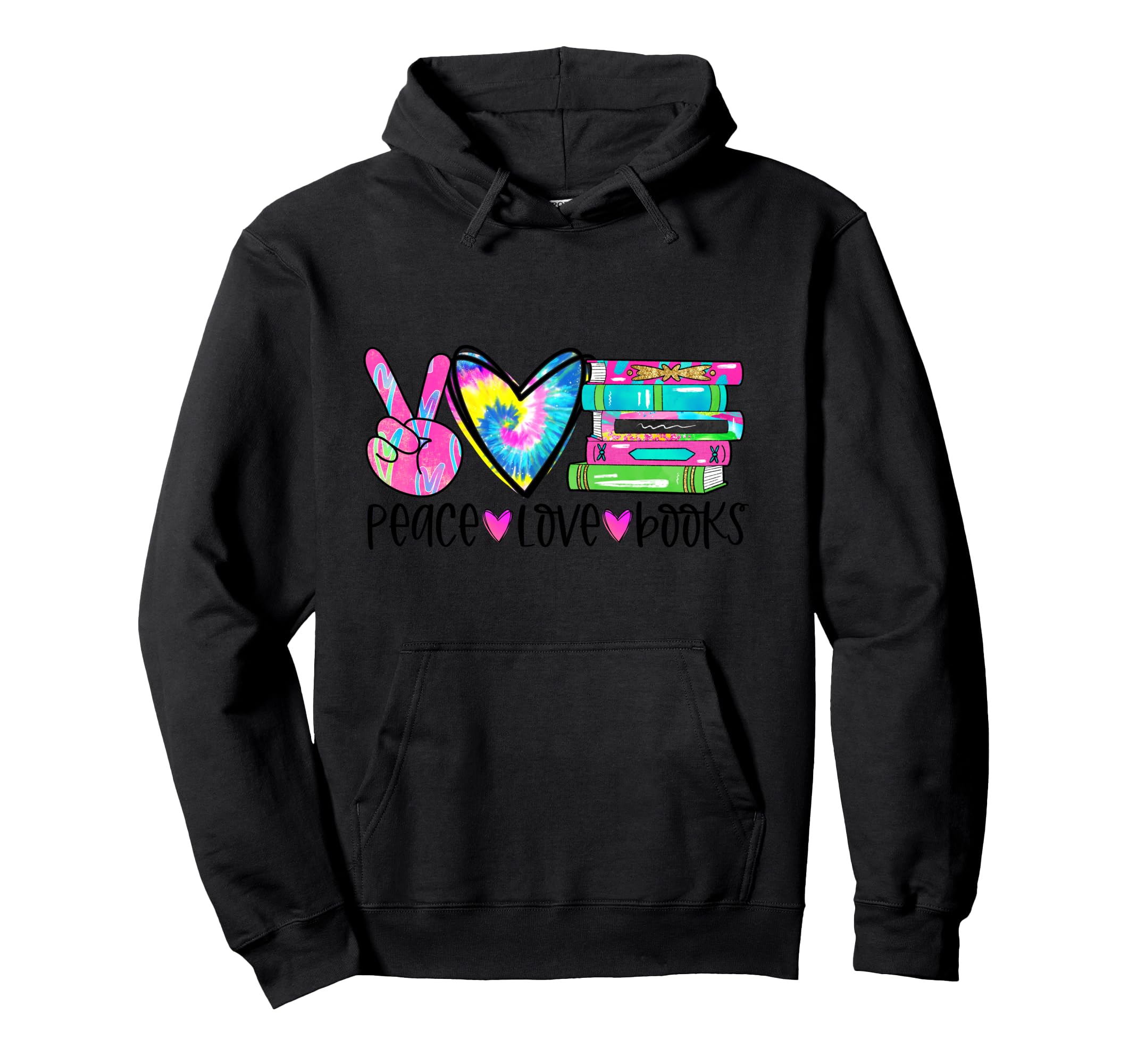 Peace Love Books Reading Hippie 60S Hoodie - Streetwear Style Unisex - T-Shirt, Sweatshirt, Hoodie