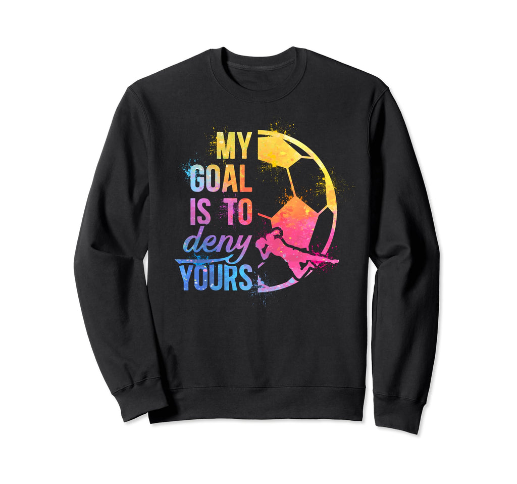 Soccer Goalkeeper Funny Soccer Goalie Sweatshirt - Custom Art Print Unisex - T-Shirt, Sweatshirt, Hoodie